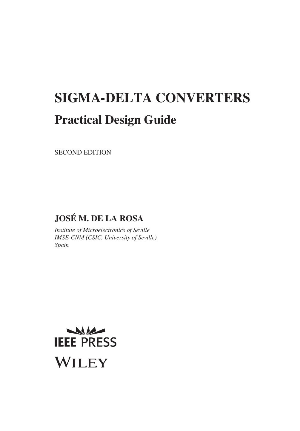 Sigma-Delta Converters. Practical Design Guide (José M. de la Rosa) (Z-Library)