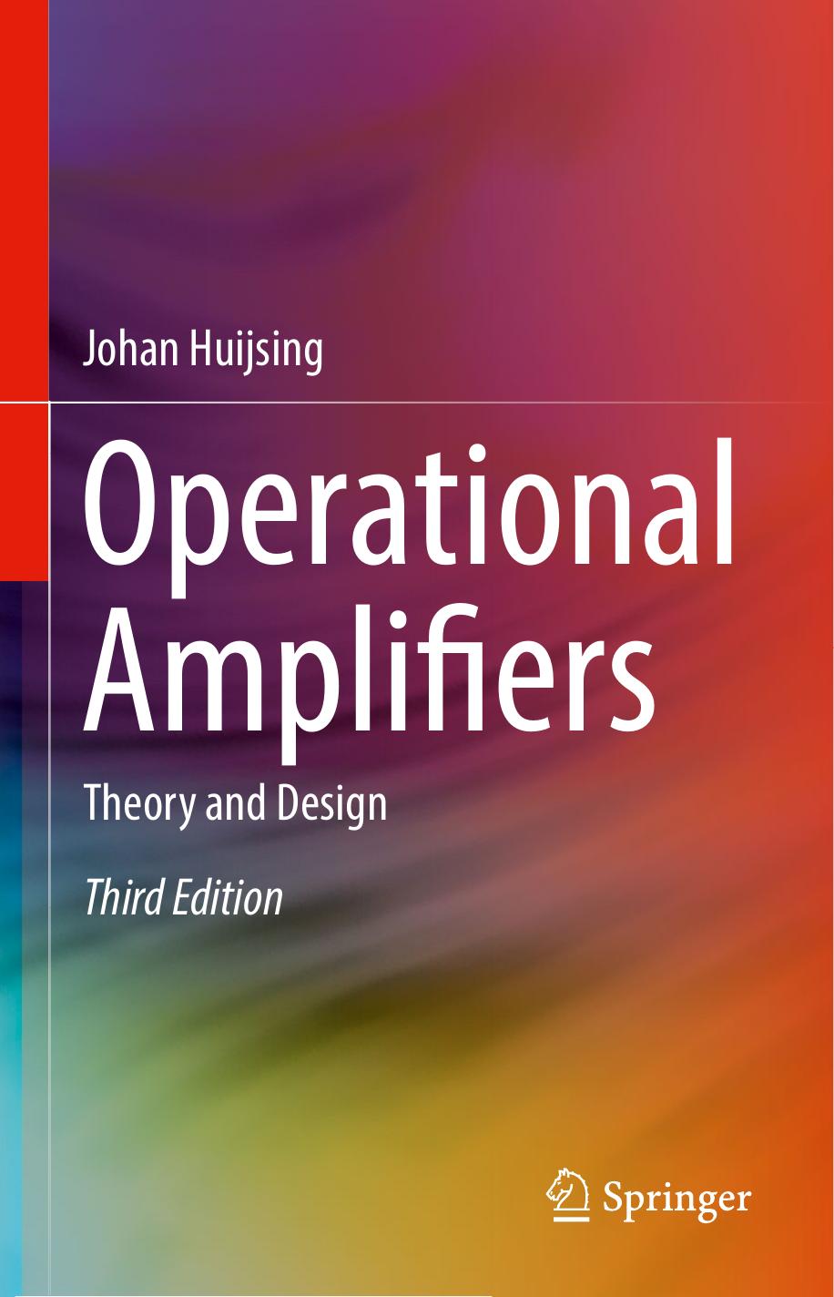 Operational Amplifiers Theory and Design (Johan Huijsing (auth.)) (Z-Library)