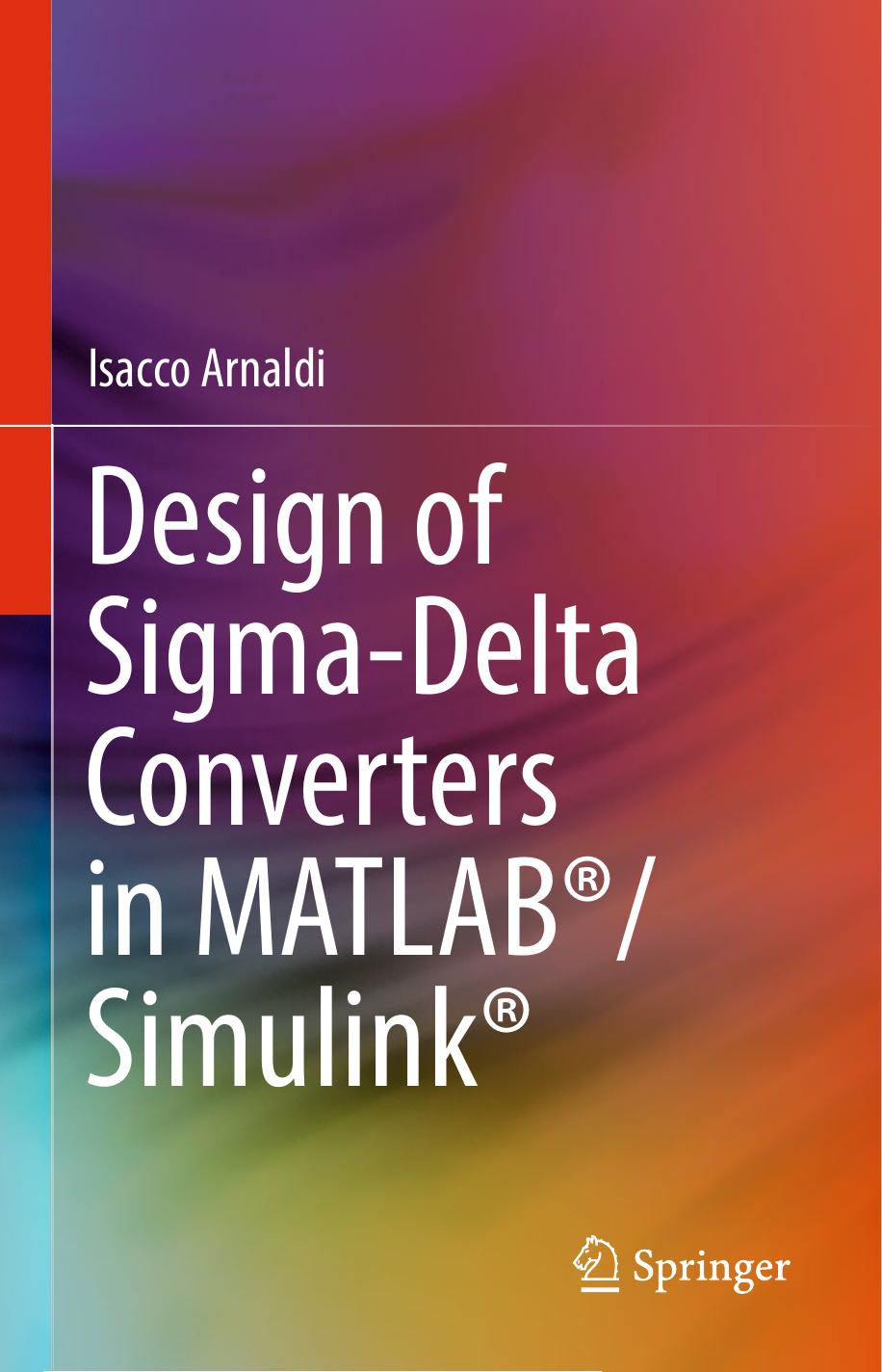 Design of Sigma-Delta Converters in MATLAB-