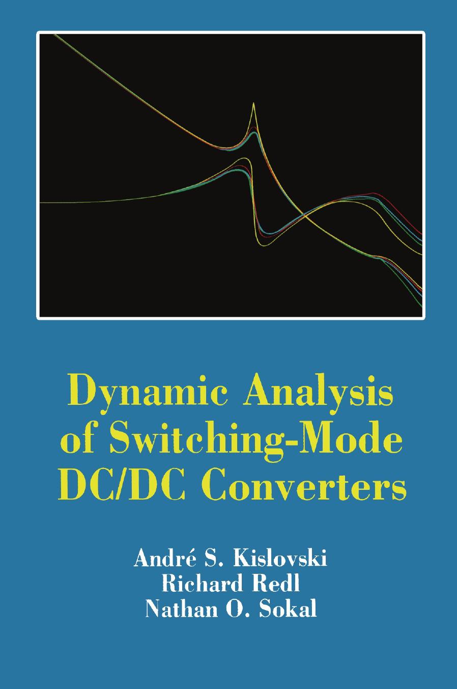 Dynamic Analysis of Switching-Mode DC DC Converters-Springer Netherlands (1991)