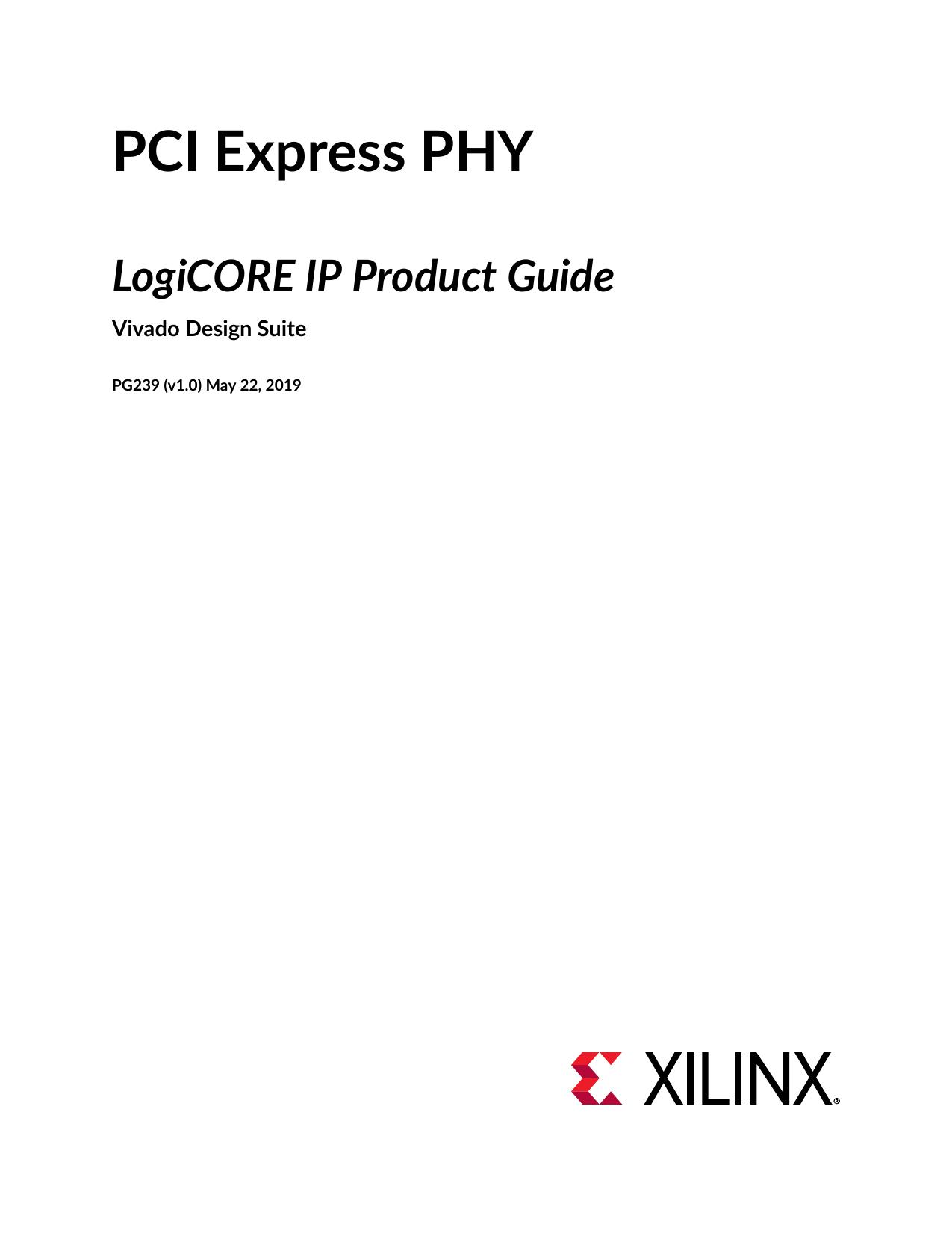 PCI Express PHY v1.0 LogiCORE IP Product Guide