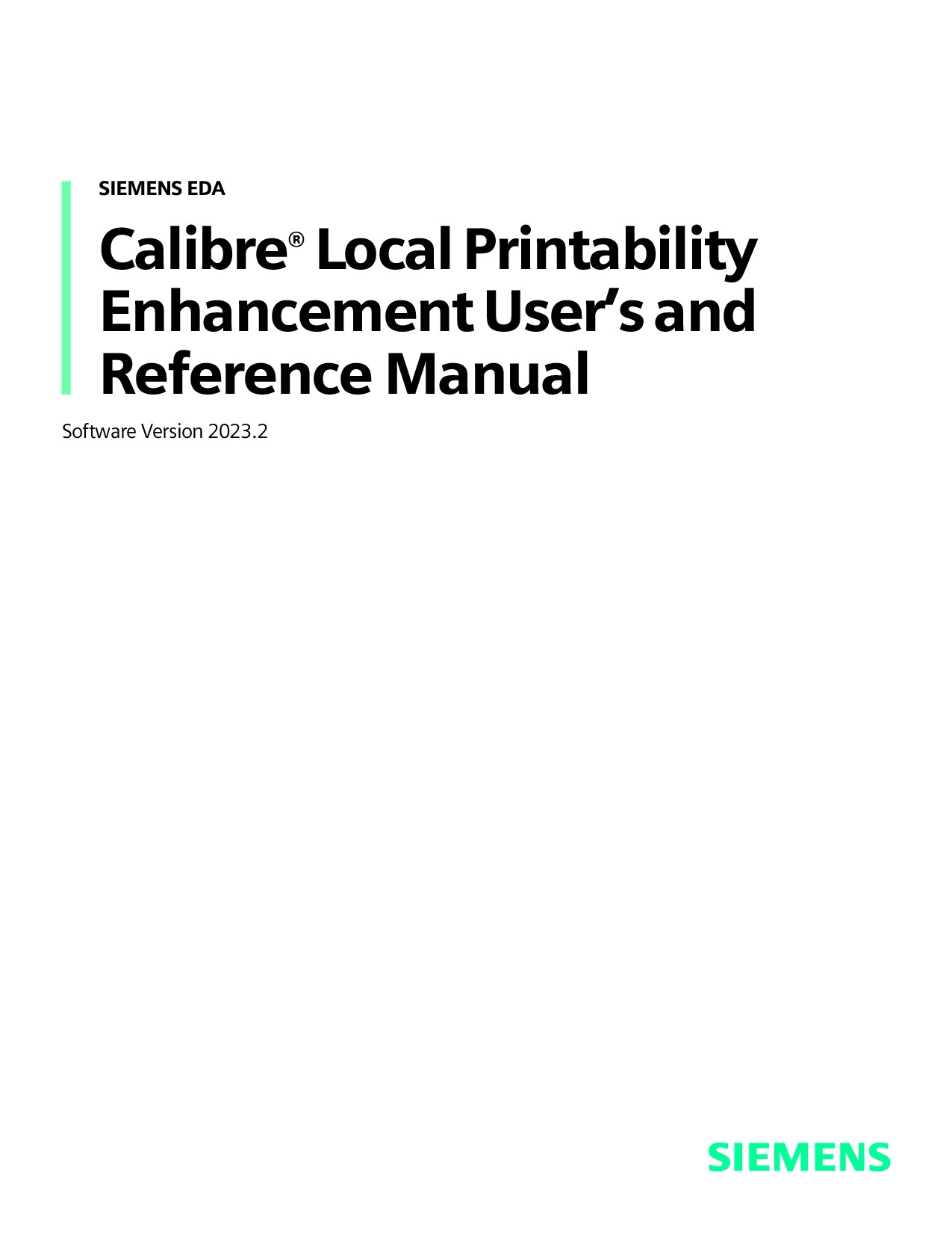 Calibre® Local Printability Enhancement User's and Reference Manual