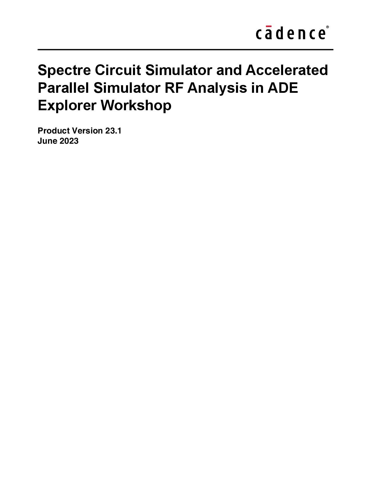 Spectre Circuit Simulator and Accelerated Parallel Simula tor RF Analysis in ADE Explorer Workshop