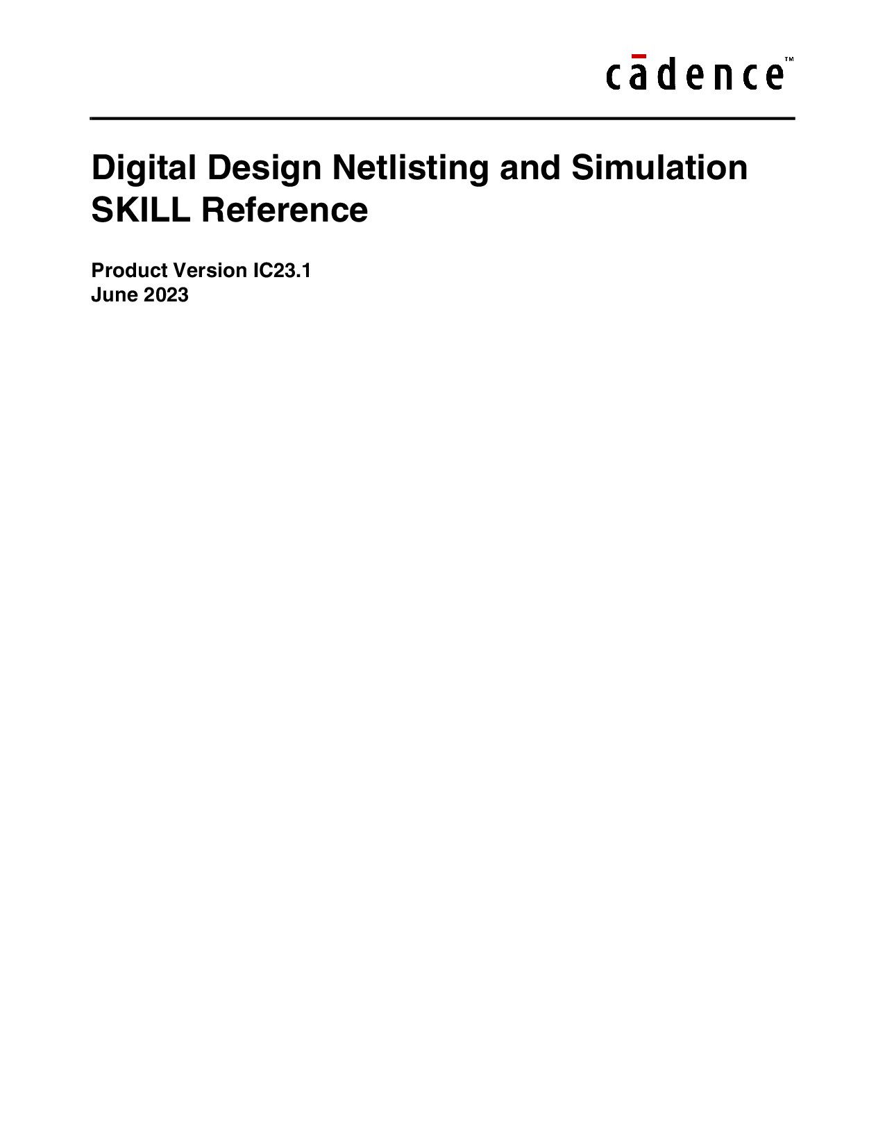 Digital Design Netlisting and Simulation SKILL Refer ence