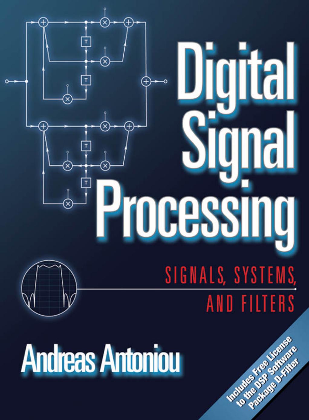 Digital Signal Processing : Signals, Systems and Filters