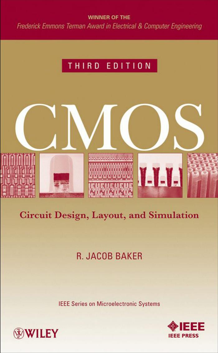 CMOS Circuit Design, Layout, and Simulation, 3rd Edition (IEEE Press Series on Microelectronic Systems)