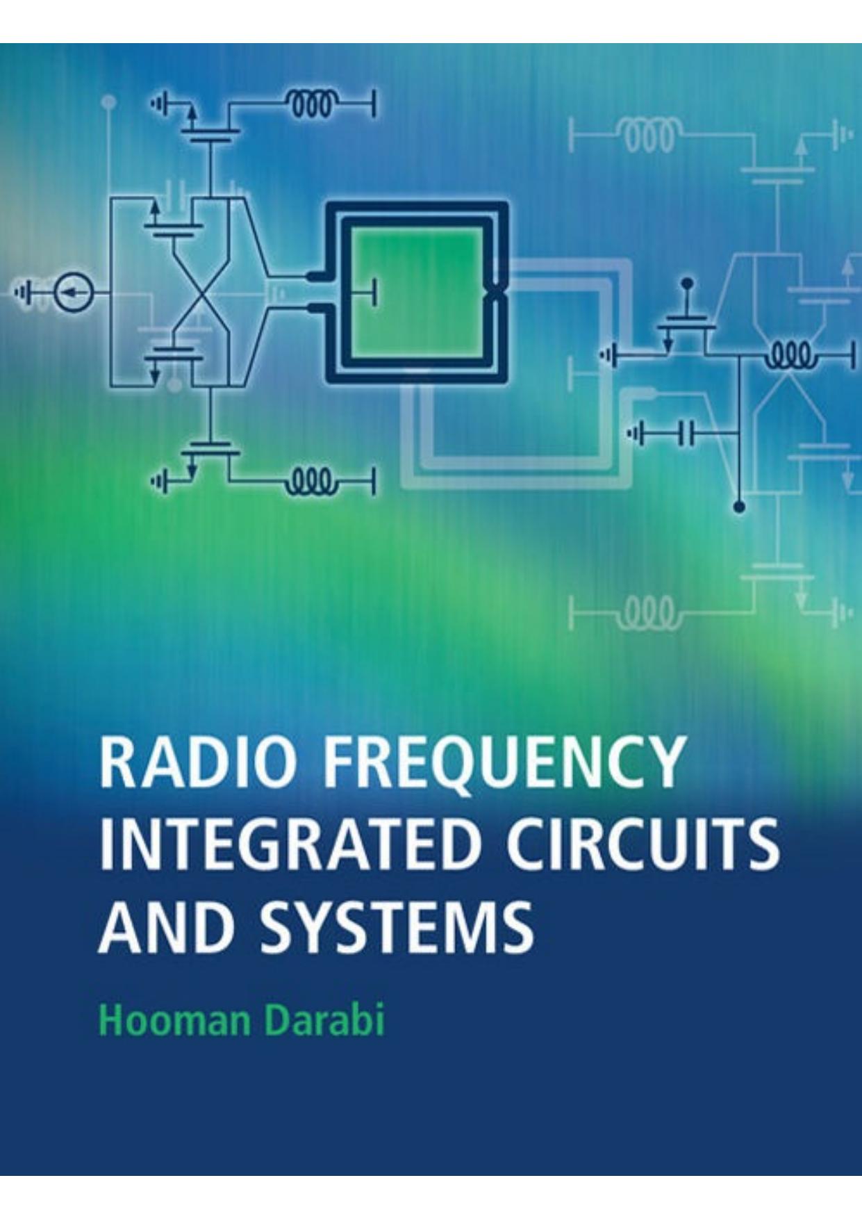 Radio Frequency Integrated Circuits and Systems