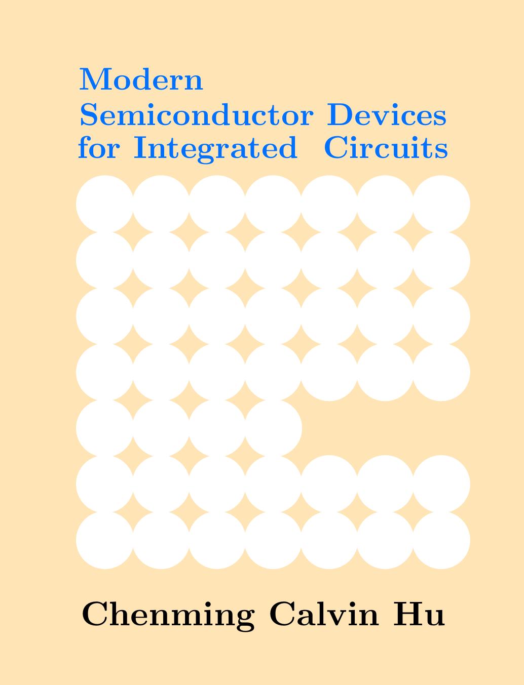 Modern Semiconductor Devices for Integrated Circuits