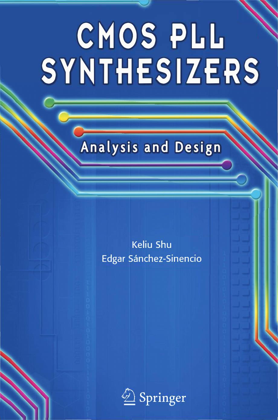 Keliu Shu-2005 CMOS PLL Synthesizers Analysis and Design