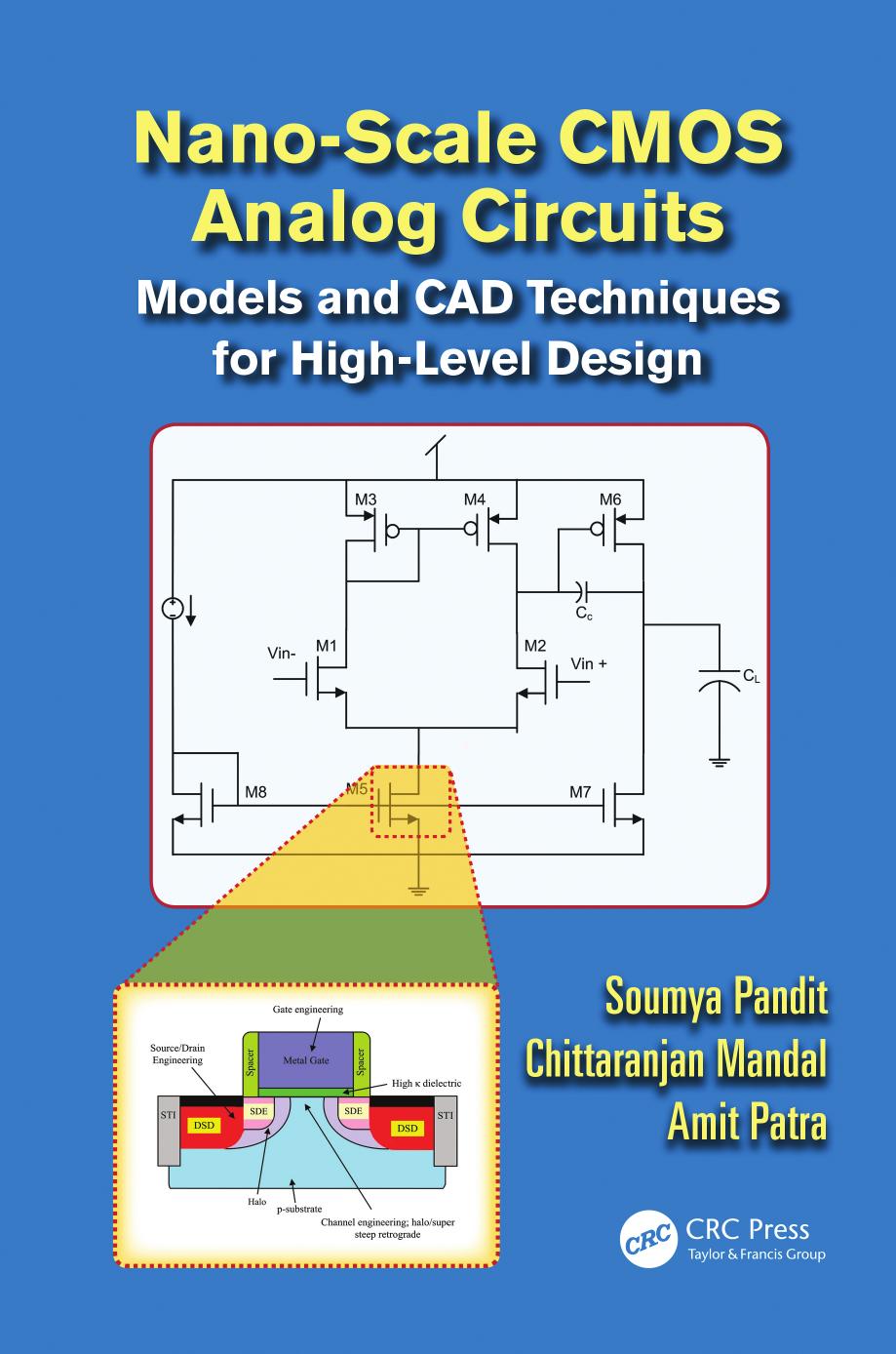 Nano-scale CMOS Analog Circuits: Models and CAD Techniques for High-Level Design