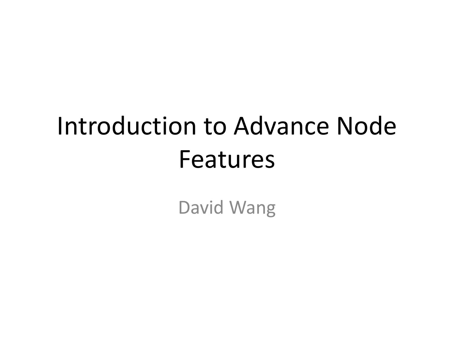 Introduction to advance node feathers