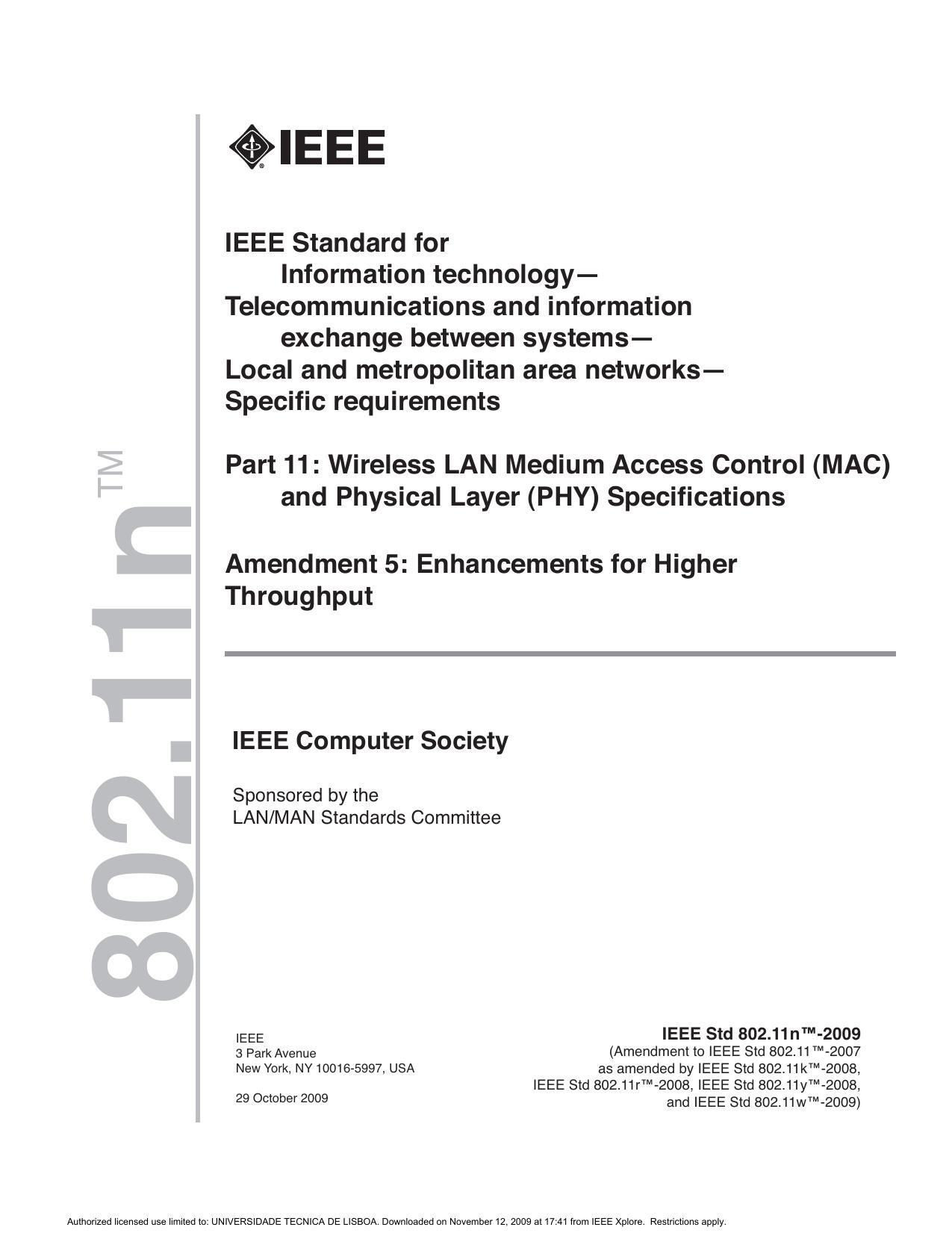 IEEE Standard for Information Technology—Telecommunications and information exchange between systems—LANs and MANs—Specific requirements—Part 11: WLAN MAC and PHY Specifications—Amendment 5: Enhancements for Higher Throughput