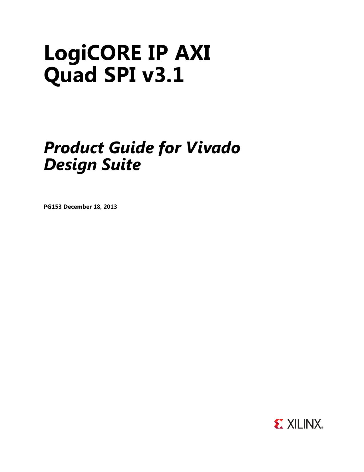 Xilinx PG153 LogiCORE IP AXI Quad Serial Peripheral Interface (SPI) v3.1, Product Guide