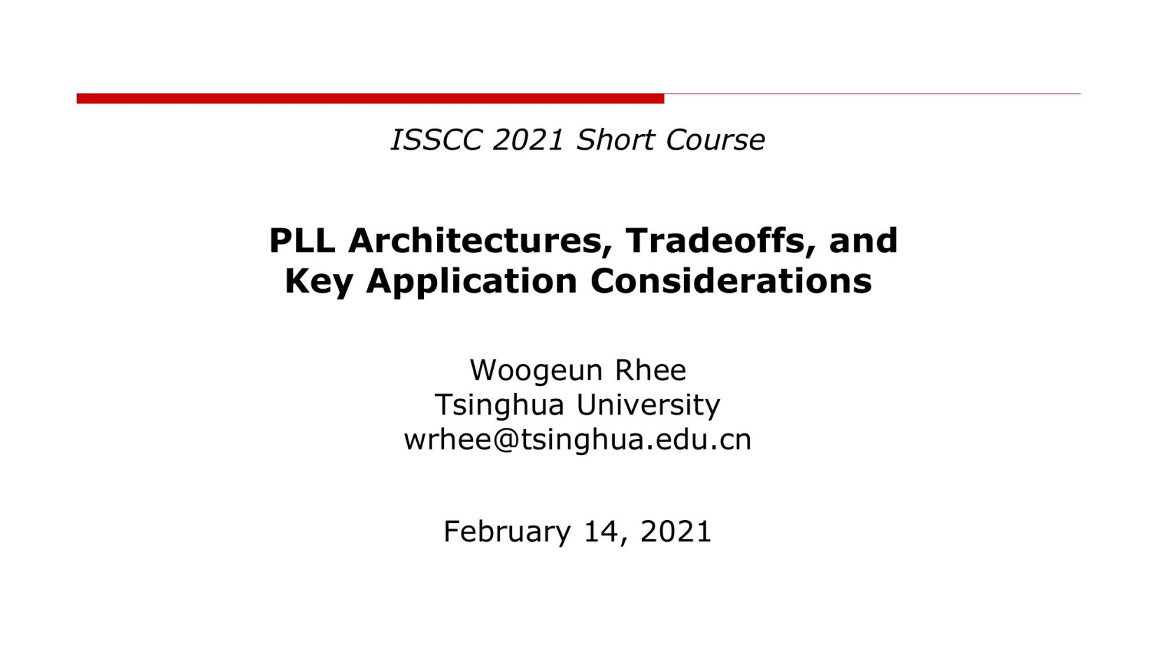 ISSCC2021-SC2-PLL Architectures, Tradeoffs, and Key Application Considerations