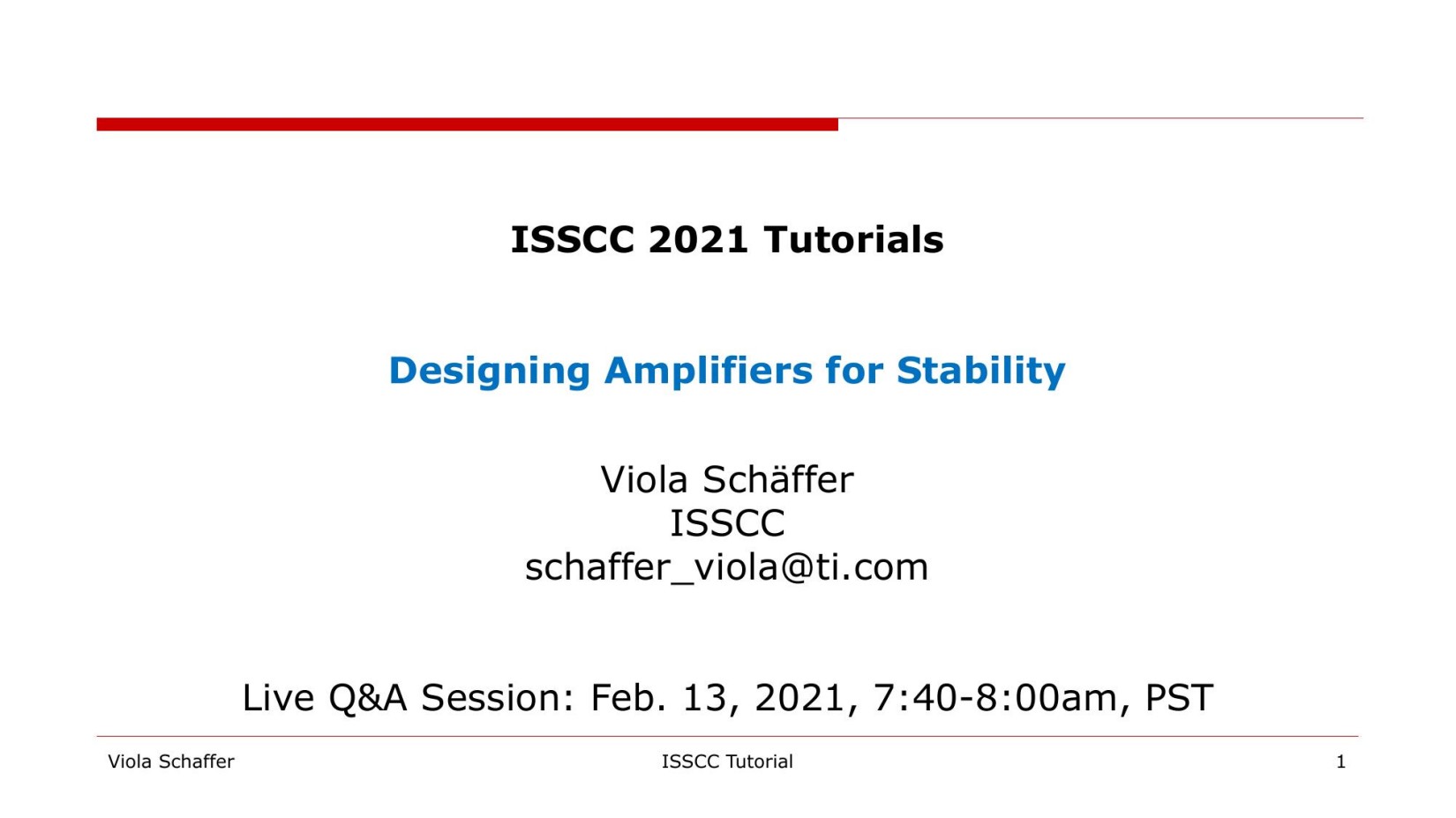 ISSCC2021-T9-Designing Amplifiers for Stability