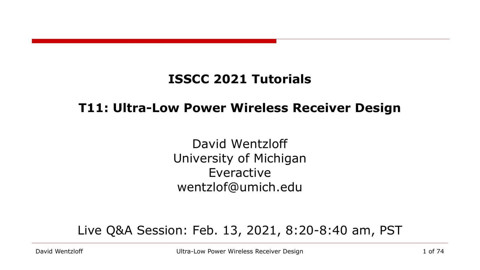 ISSCC2021-T11-Ultra-Low Power Wireless Receiver Design