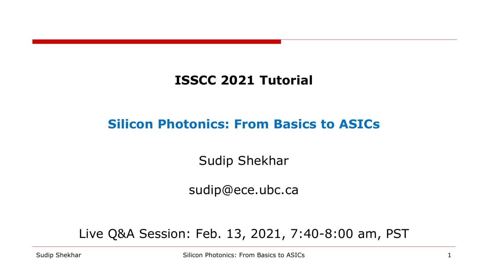 ISSCC2021-T3-Silicon Photonics – from Basics to ASICs