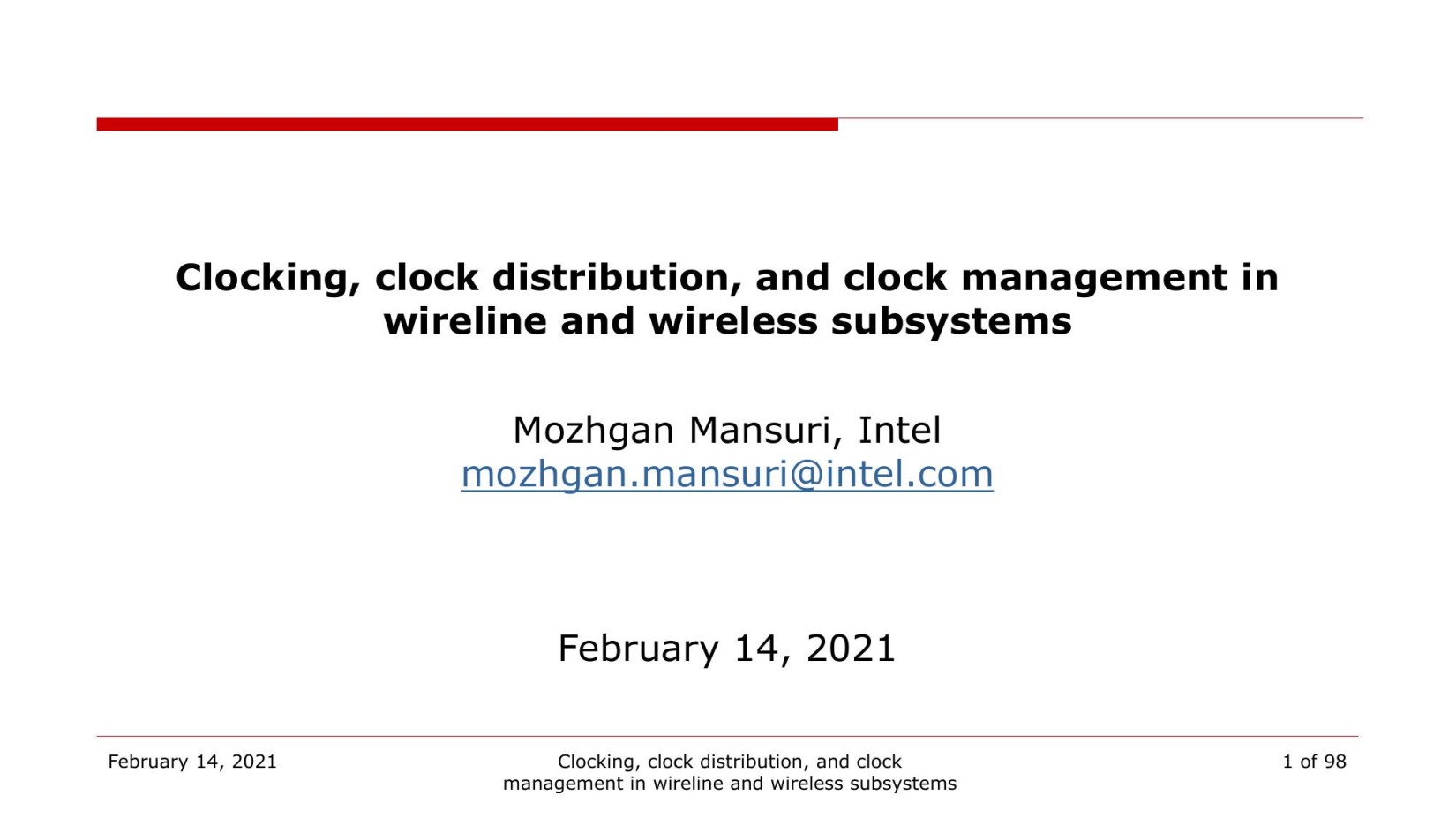 ISSCC2021-SC3-Clocking, Clock Distribution, and Clock Management in WirelineWireless Subsystems