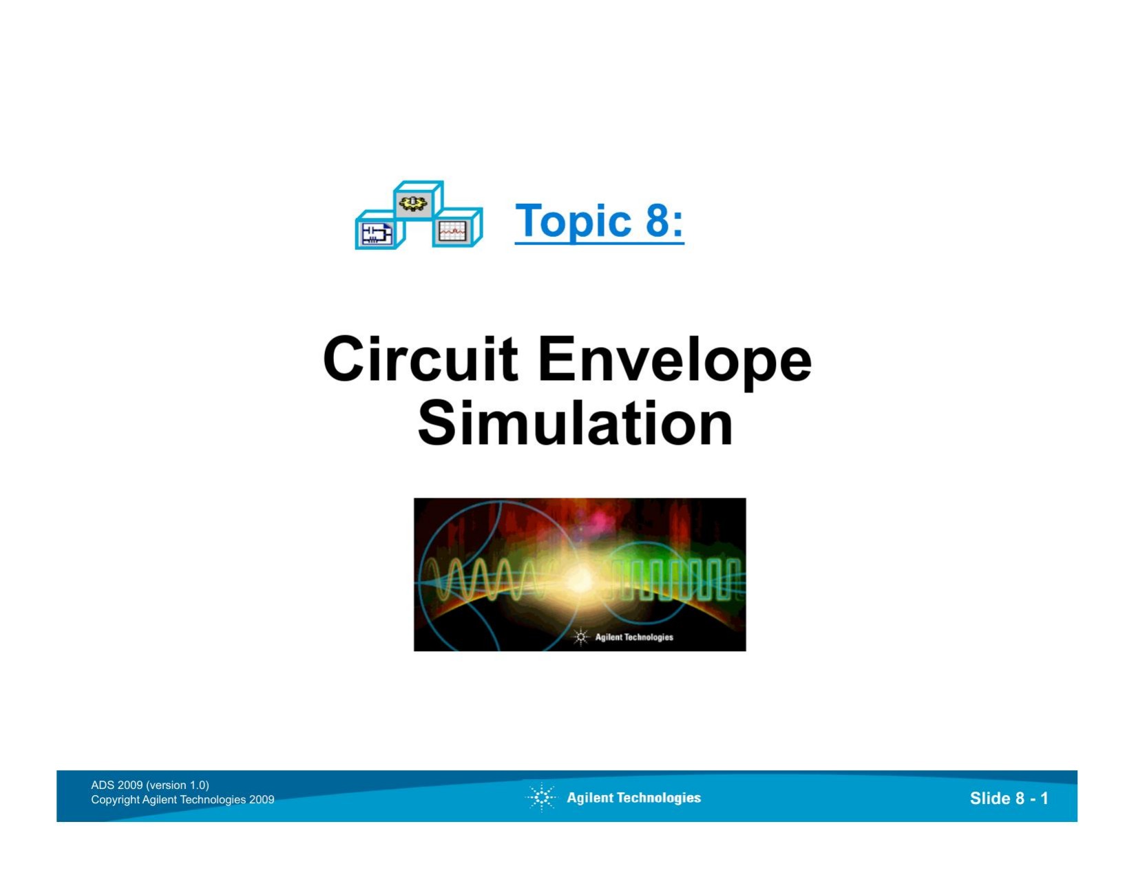 Topic 8 Circuit Envelope