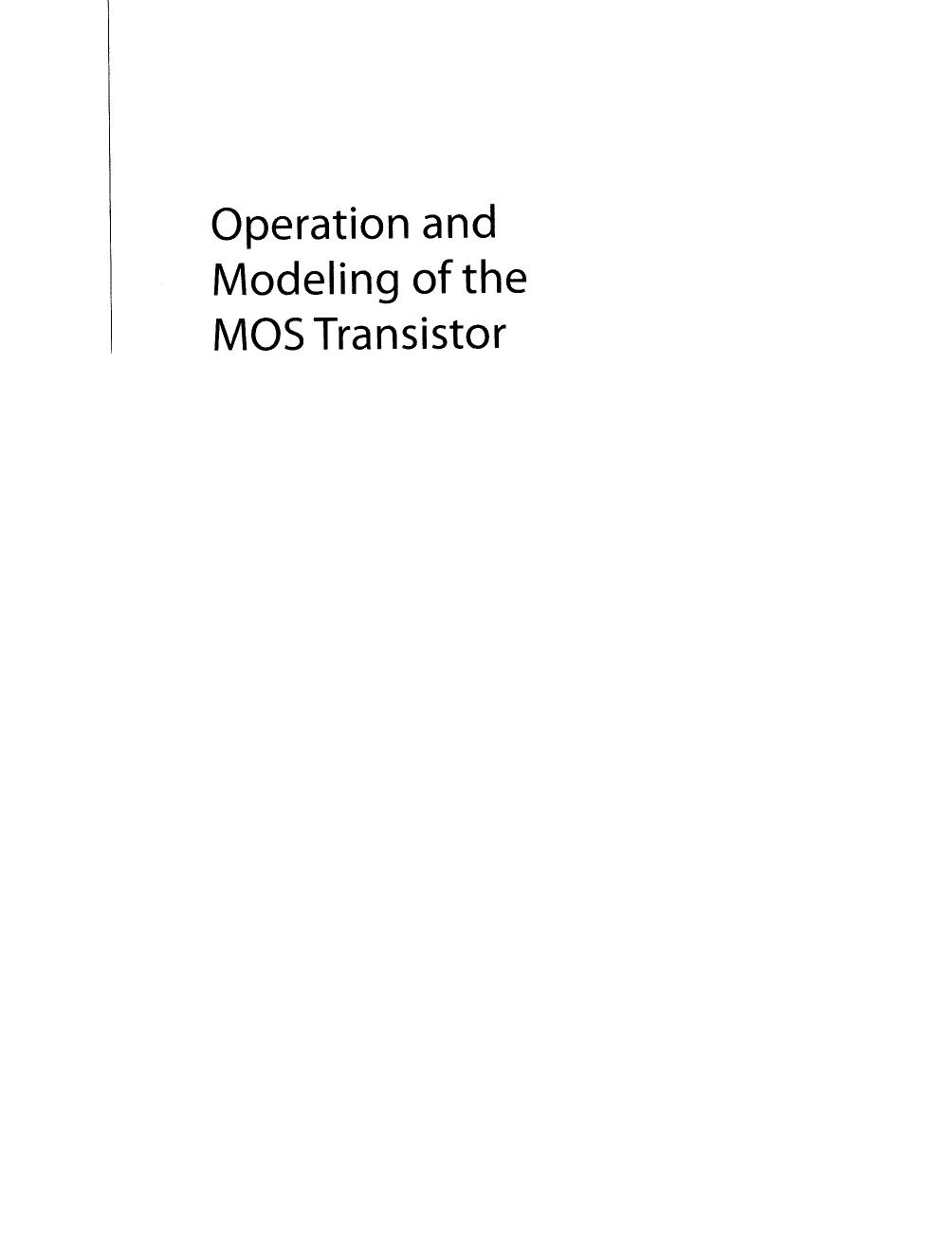 Operation and Modeling of the MOS Transistor 3rd