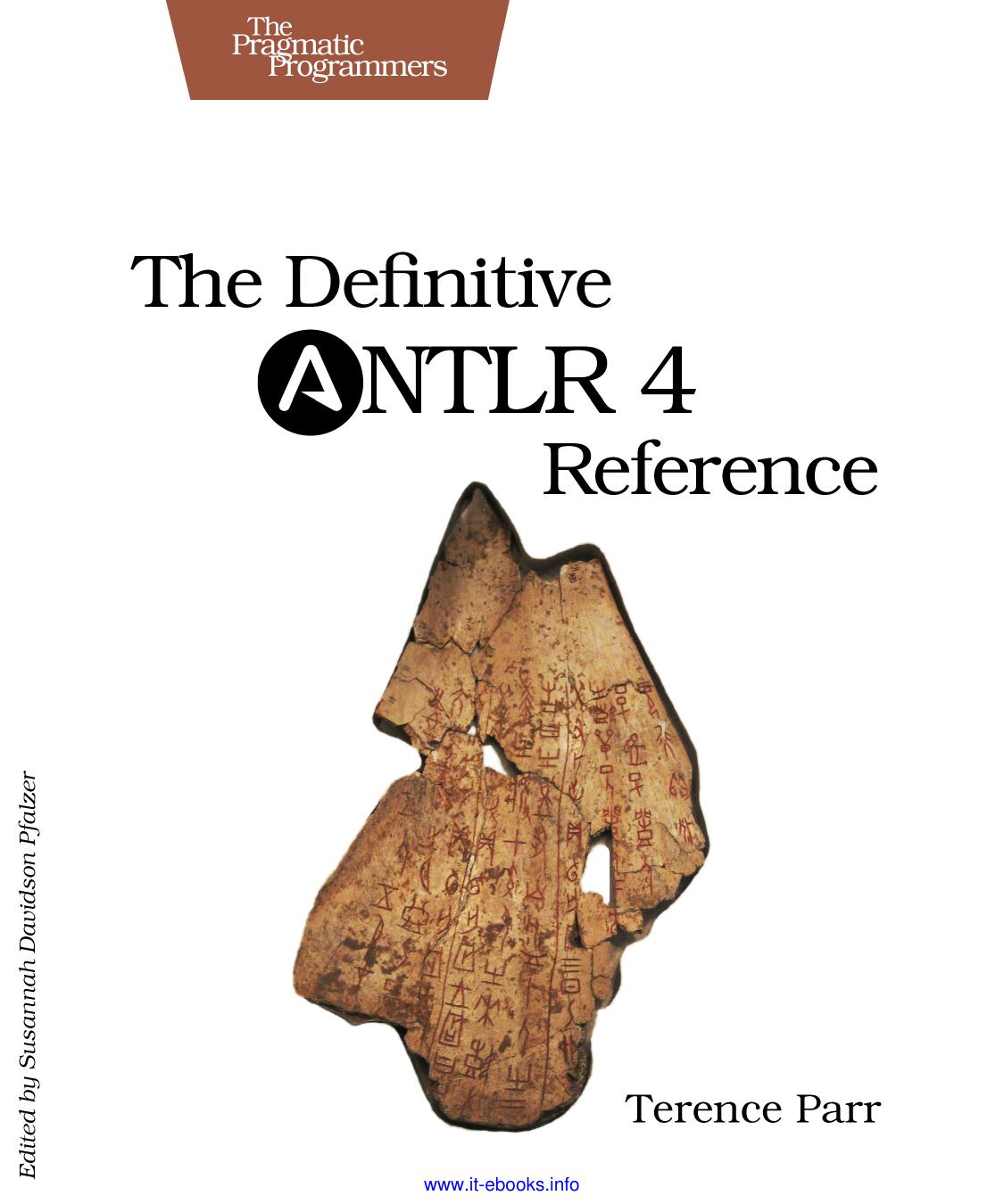 The Definitive ANTLR 4 Reference