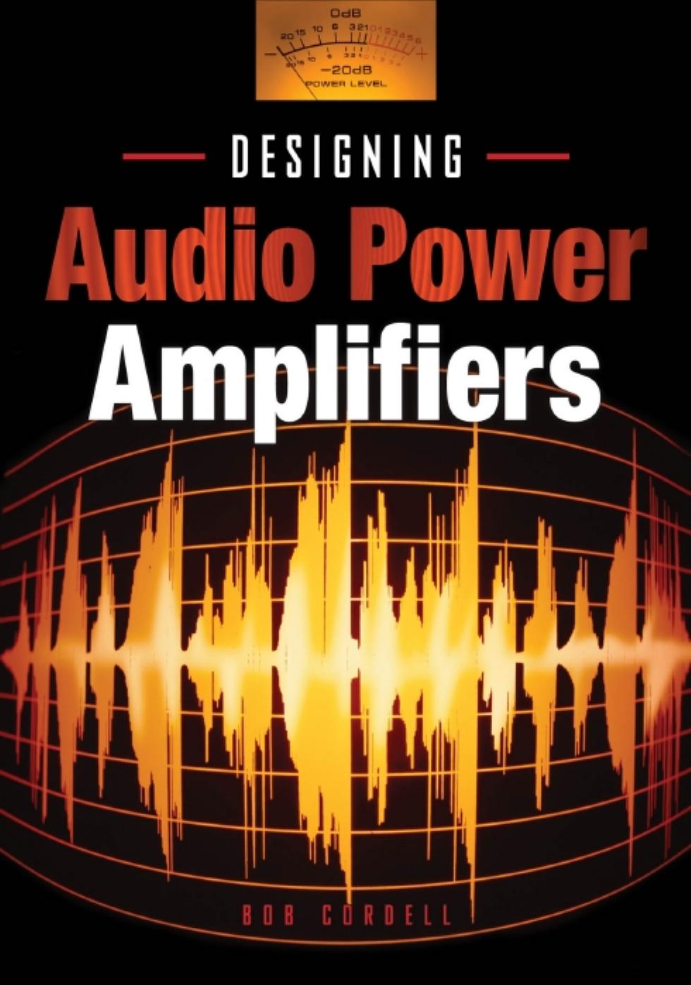 Designing Audio Power Amplifiers (Bob Cordell) (Z-Library)